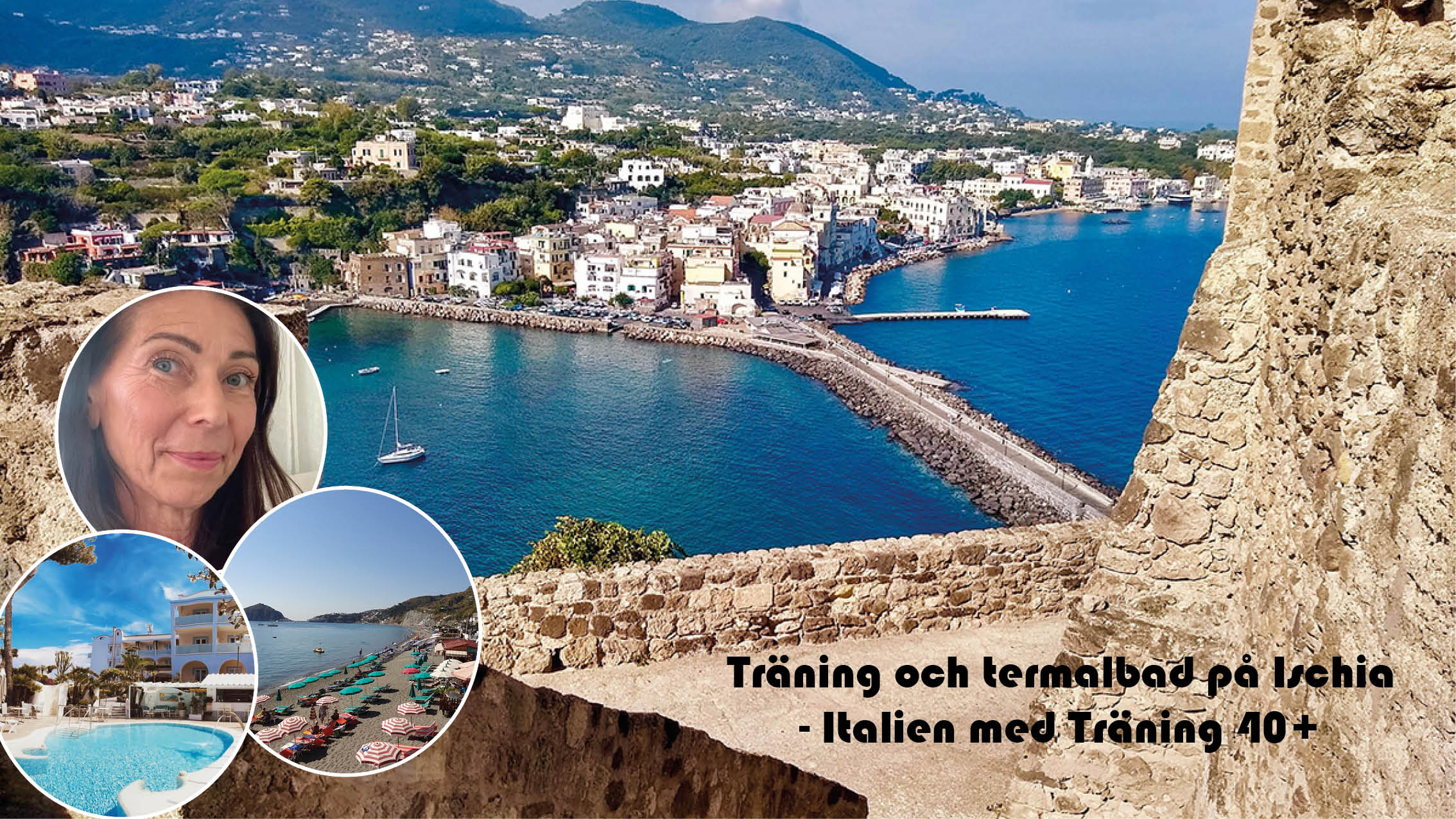 Träning och termalbad på Ischia med Lena Larje